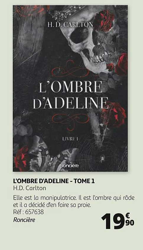 l'ombre d'adeline - tome 1 h.d. carlton