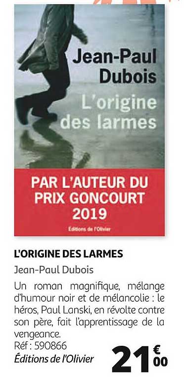 l'origine des larmes jean-paul dubois