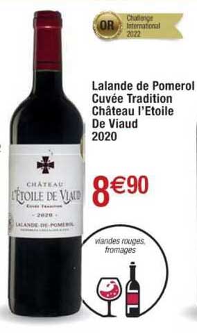 lalande de pomerol cuvée tradition château l'étoile de viaud 2020