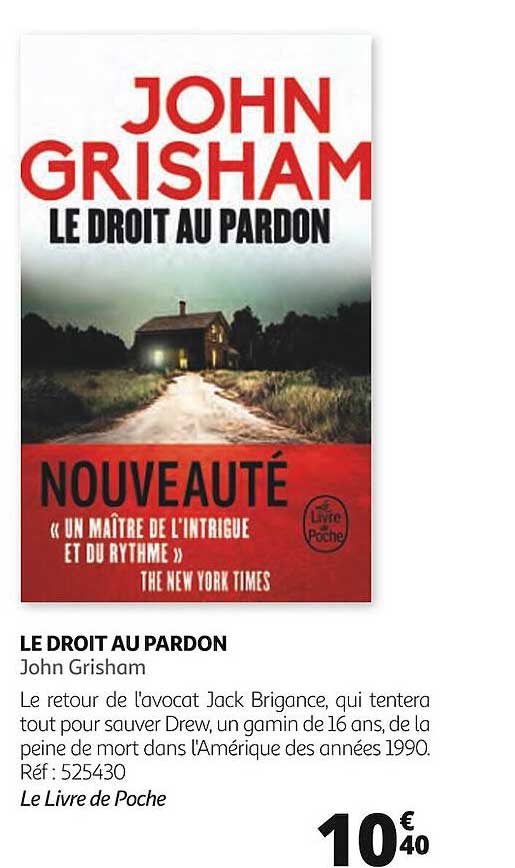 le droit au pardon - john grisham