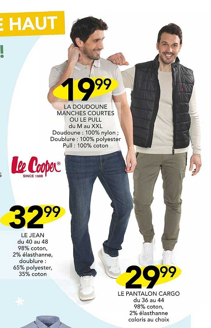 le jean la doudoune manches courts ou le pull le pantalon cargo