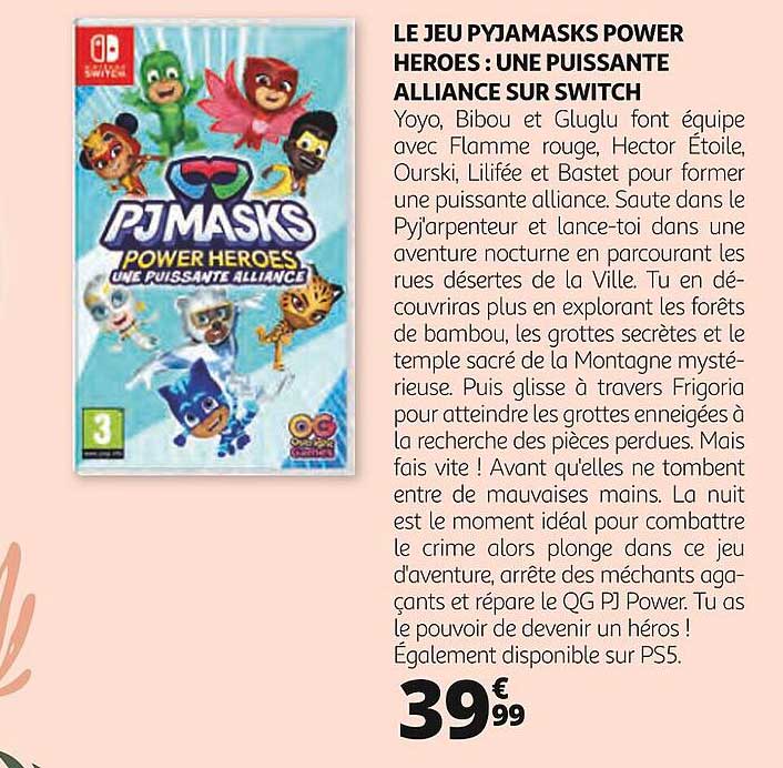 le jeu pyjamasks power heroes : une puissante alliance sur switch