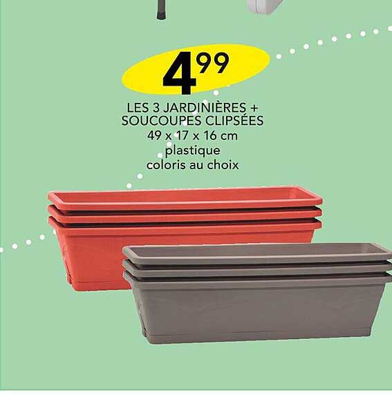 les 3 jardinières + soucoupes clipsées