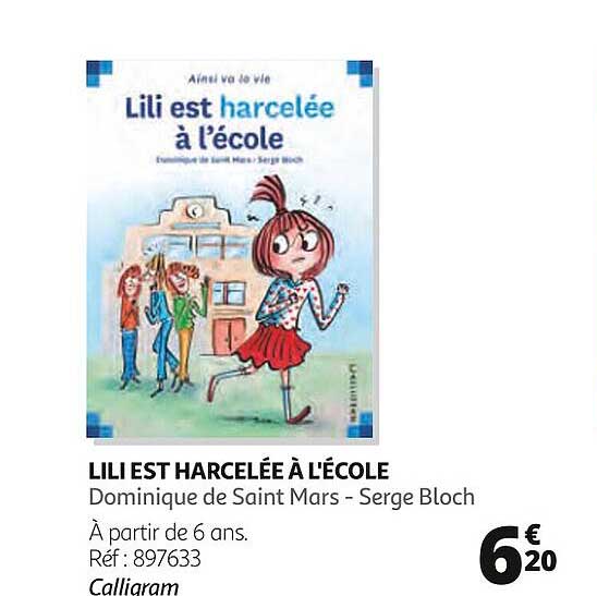 lili est harcelée à l'école dominique de saint mars - serge bloch
