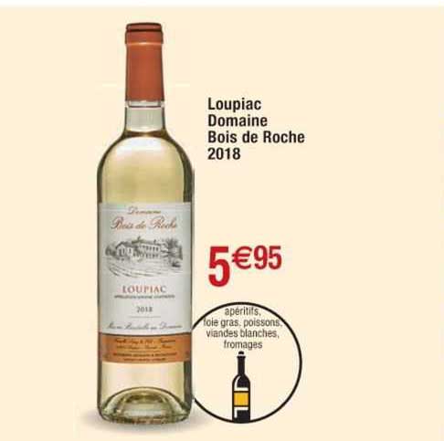 loupiac domaine bois de roche 2018