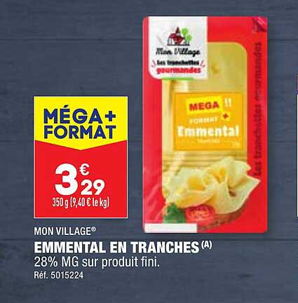 mon village emmental en tranches