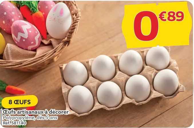 œufs artisanaux à décorer