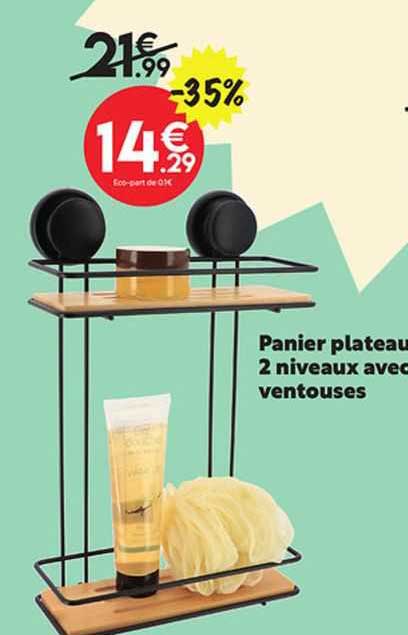 panier plateau 2 niveaux avec ventouses