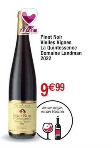 pinot noir vieilles vignes la quintessence domaine landman 2022