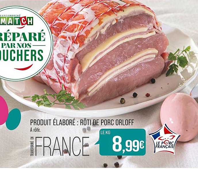 produit élaboré : rôti de porc orloff