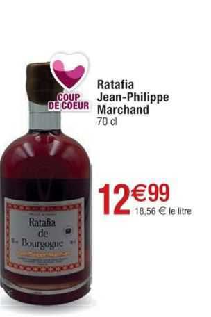 ratafia jean-philippe marchand