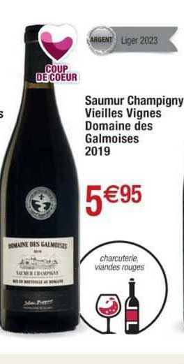 saumur champigny vieilles vignes domaine des galmoises