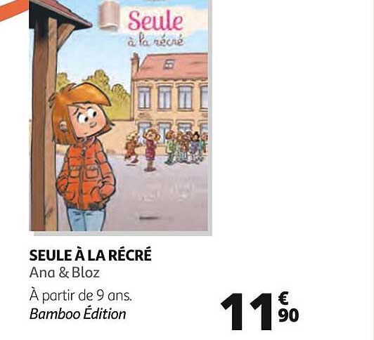 seule à la récré - ana & bloz