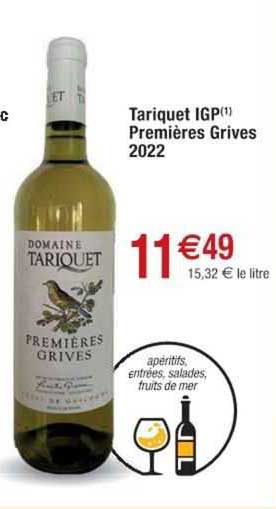 Tariquet Igp Premières Grives 2022