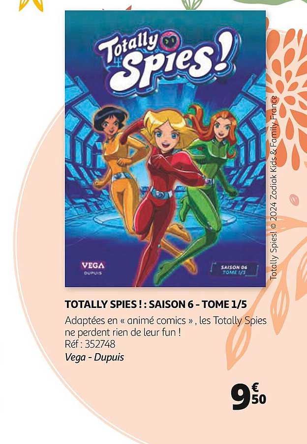 totally spies ! : saison 6 - tome 1/5