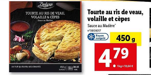 tourte au ris de veau, volaille et cèpes deluxe
