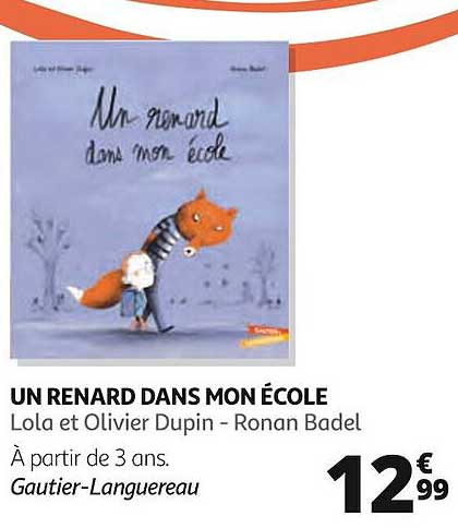 un renard dans mon école - lola et oliver dupin - ronan badel