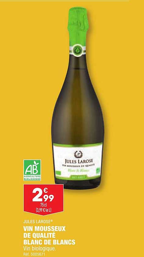 vin mousseux de qualité blanc de blancs jules larose