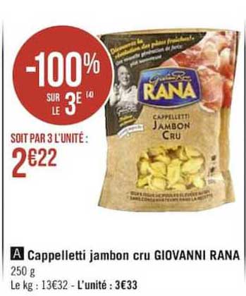 cappelletti jambon cru giovanni rana