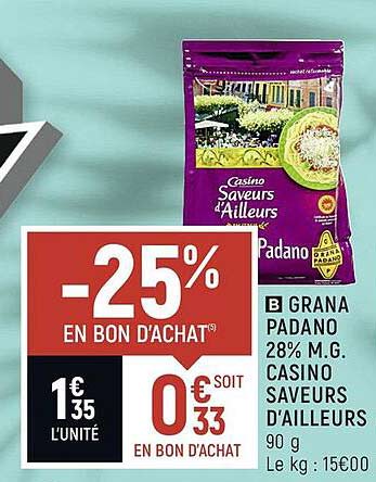 grana padano 28% m.g. casino saveurs d'ailleurs