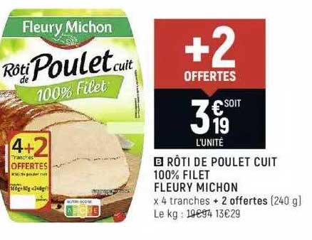 rôti de poulet cuit 100% filet fleury michon
