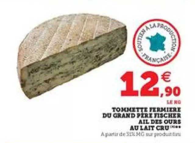 tommette fermière du grand père fischer ail des ours au lait cru