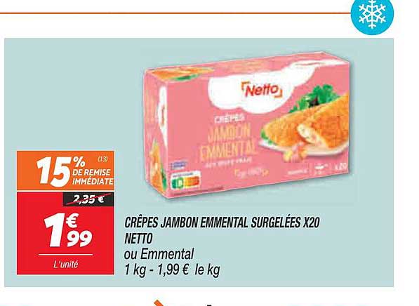 crêpes jambon emmental surgelées x20 netto ou emmental