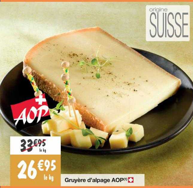 gruyère d'alpage aop