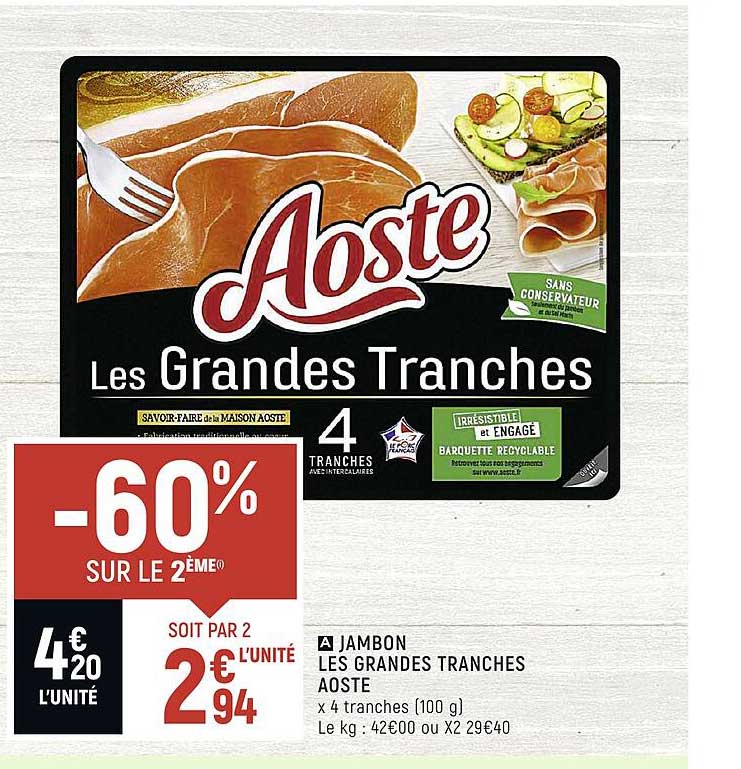jambon les grandes tranche aoste