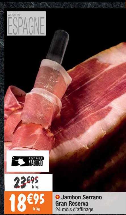 jambon serrano gran reserva