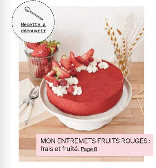mon entremets fruits rouges