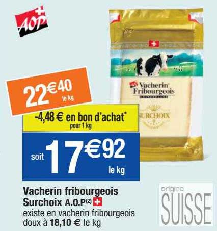 vacherin fribourgeois surchoix a.o.p.