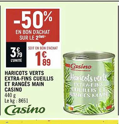 haricots verts extra-fins cueillis et rangés main casino