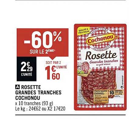 rosette grandes tranches cochonou
