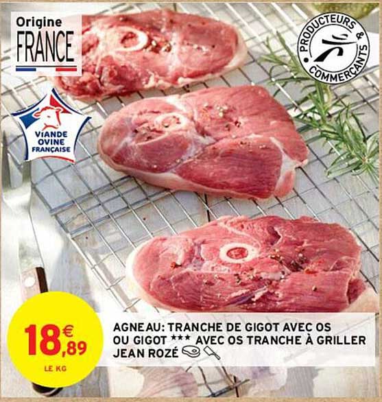 agneau : tranches de gigot avec os ou gigot***avec os tranche à griller jean rozé