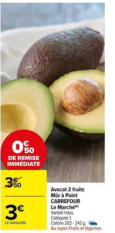 avocat 2 fruits mûr à point carrefour le marché