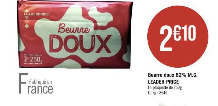 beurre doux 82% m.g. leader price