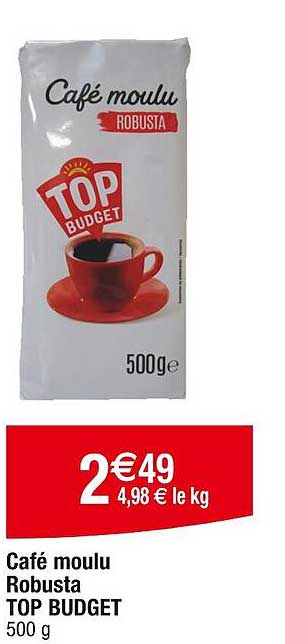 café moulu robusta top budget