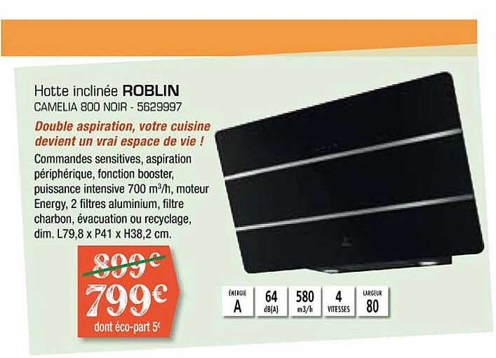 hotte inclinée roblin camelia 800 noir