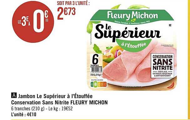 jambon le supérieur à l'étouffée conservation sans nitrite fleury michon