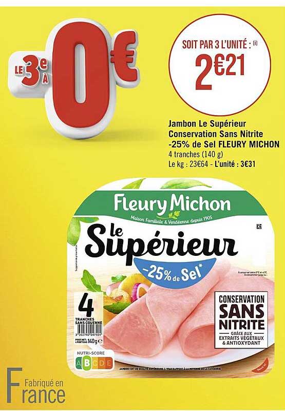 jambon le supérieur conservation sans nitrite -25% de sel fleury michon