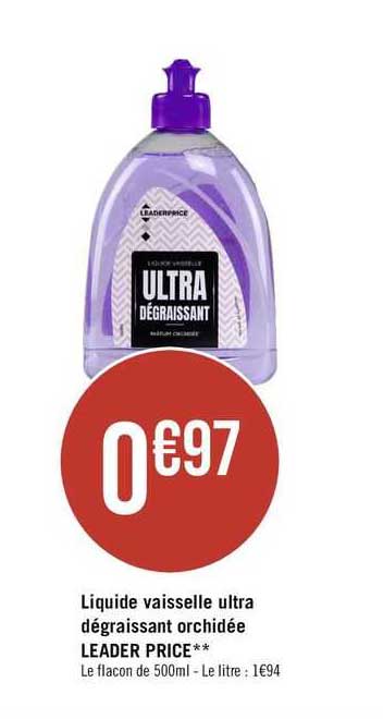 liquide vaisselle ultra dégraissant orchidée leader price