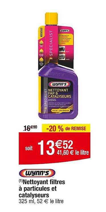 nettoyant filtres à particules et catalyseurs wynn's