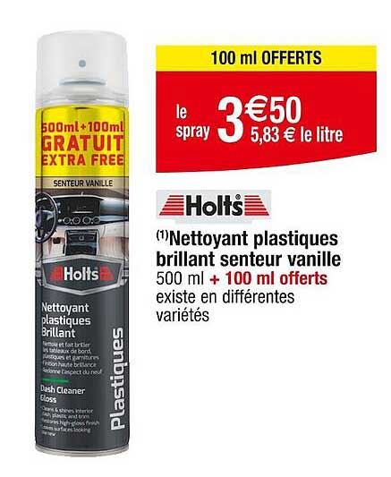 nettoyant plastiques brillant senteur vanille holts