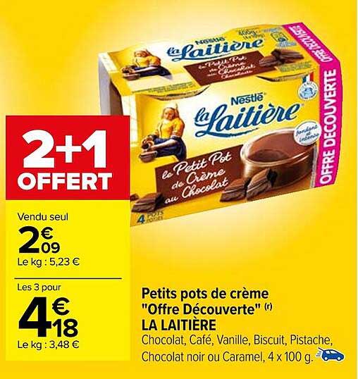 petits pots de crème "offre découverte" la laitière