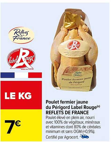 Poulet Fermier Jaune Du Périgord Label Rouge Reflets De France