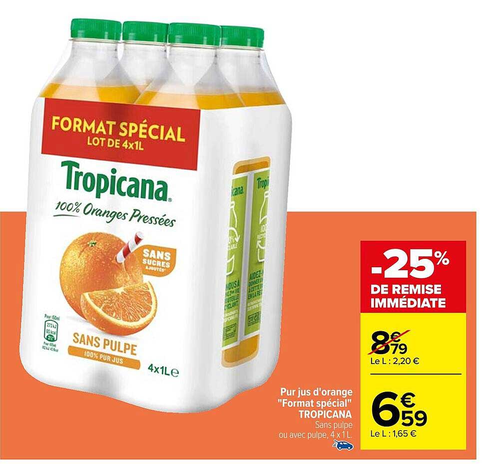 pur jus d'orange "format spécial" tropicana