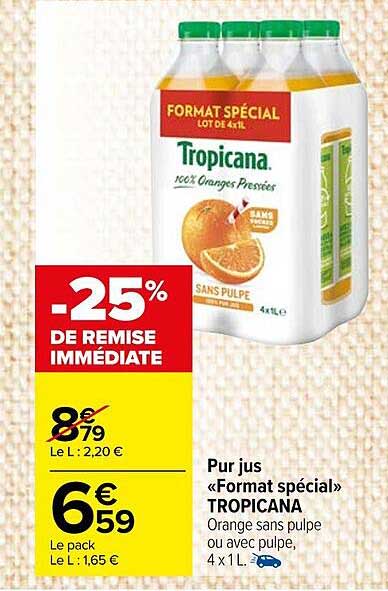 Pur Jus «format Spécial» Tropicana