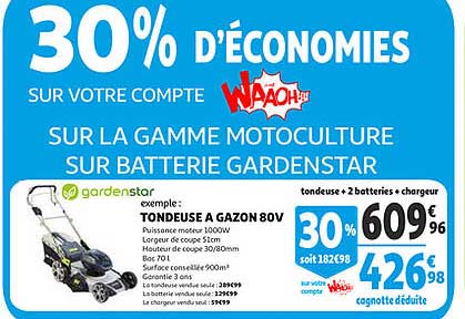 30% d'economies sur votre compte sur la gamme motoculture sur batterie gardenstar
