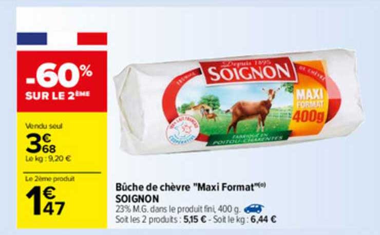 bûche de chèvre "maxi format" soignon